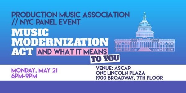 NYC Event Alert: Understanding the Music Modernization Act – May 21