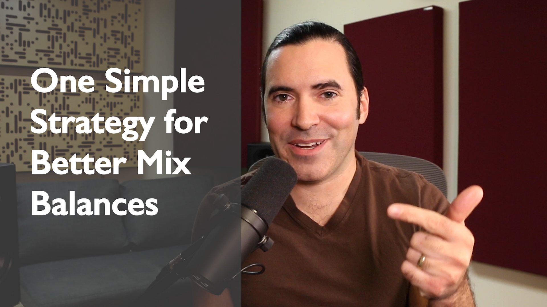 1 Key Strategy for Much Better Mix Balances: “Honing In”