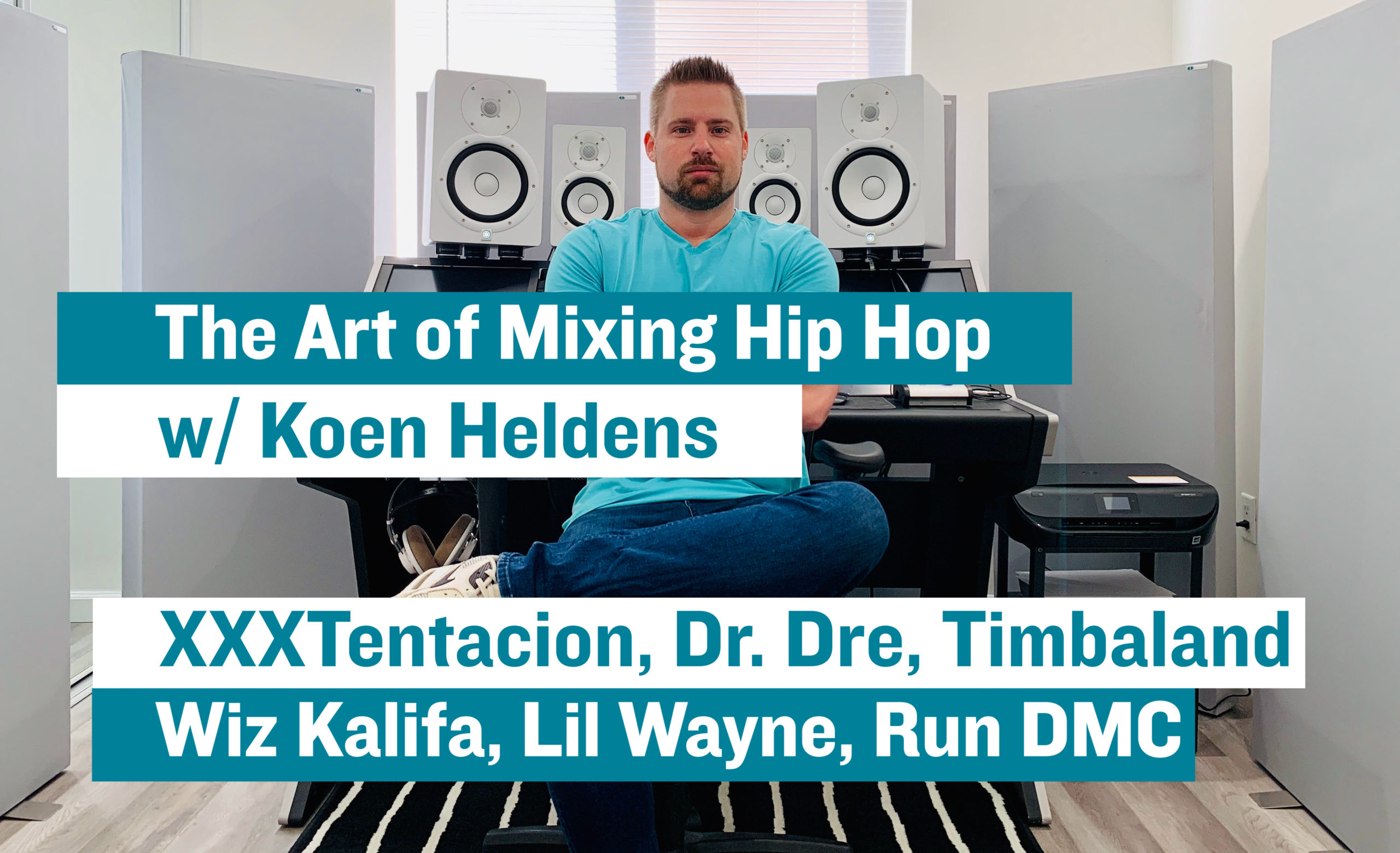 The Art of Mixing Hip Hop Records, w/ Koen Heldens [XXXTentacion, Dr. Dre, Timbaland]