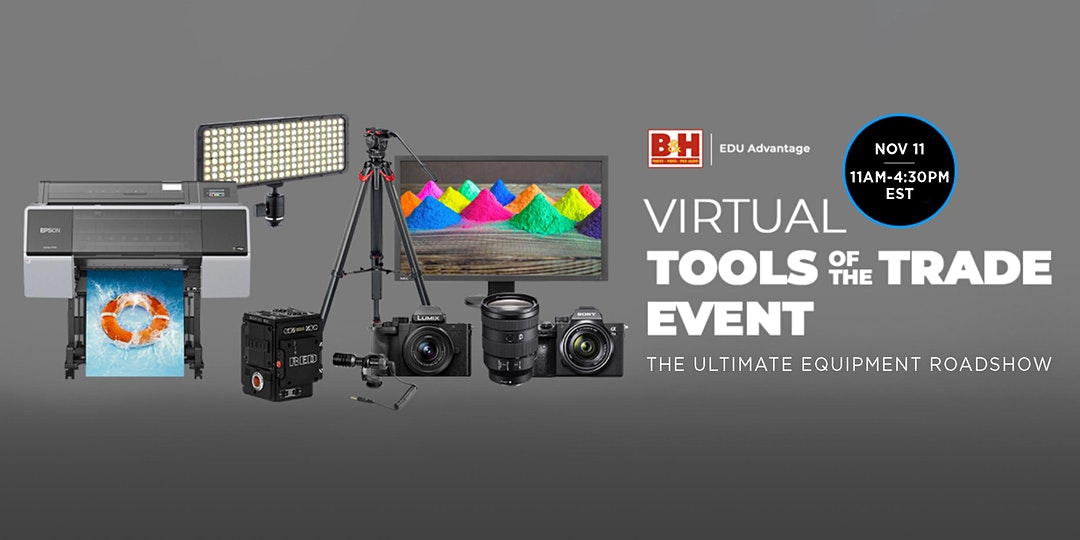 Virtual Event Alert: B&H “Tools of the Trade” Wednesday, 11/11