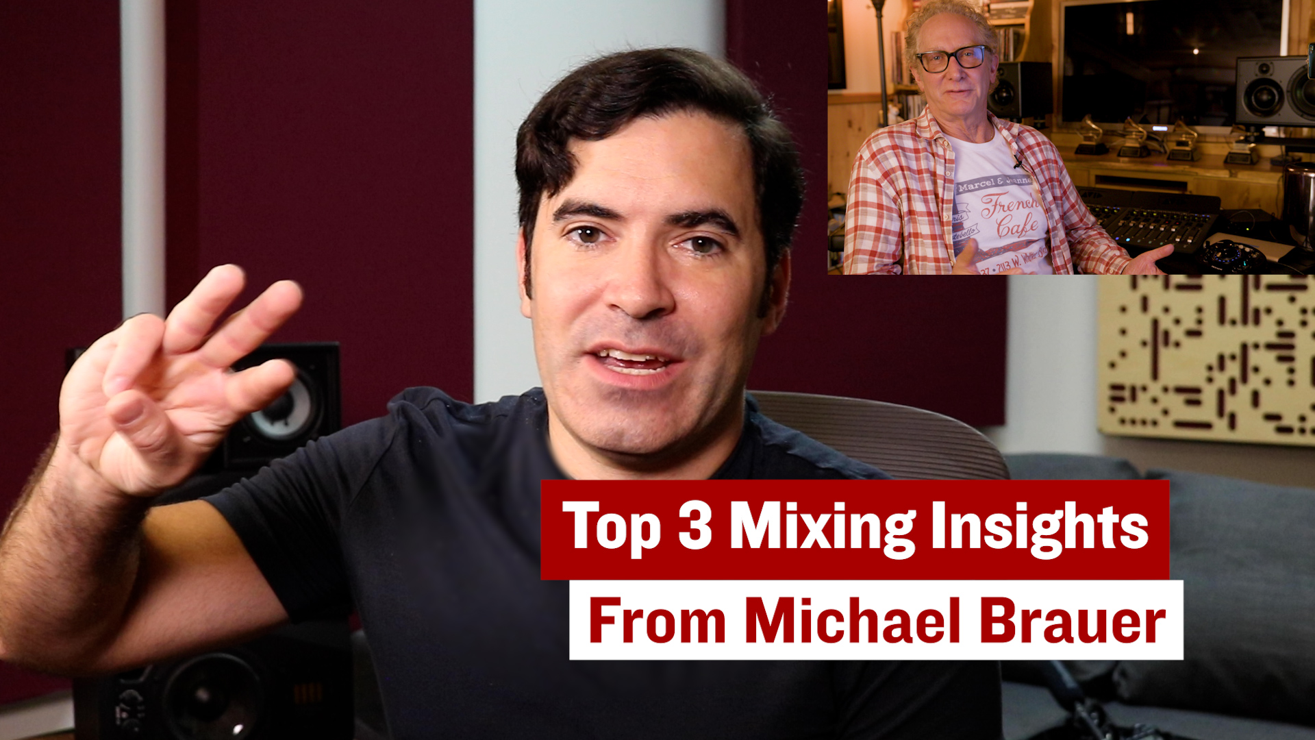 Top 3 Mixing Insights from Michael Brauer
