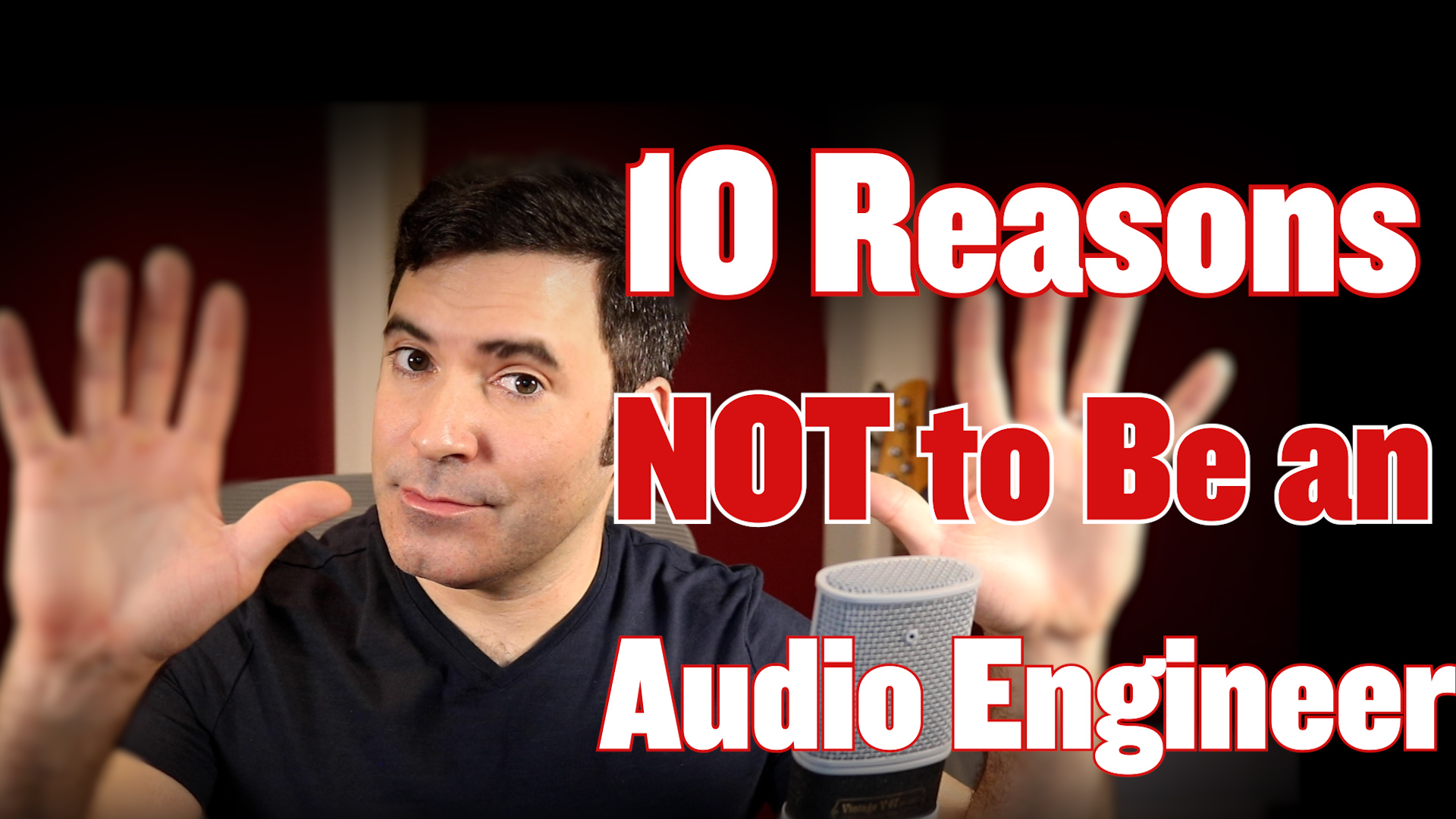 Top 10 Reasons Not to Be an Audio Engineer
