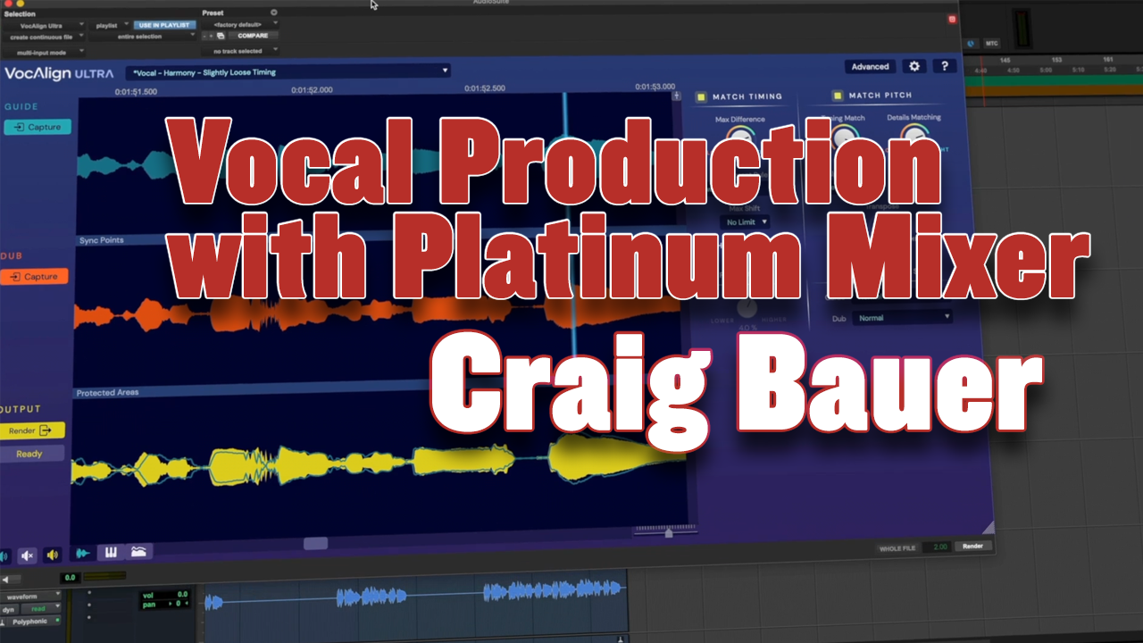 Focus on Vocal Production, with Platinum Mixer Craig Bauer