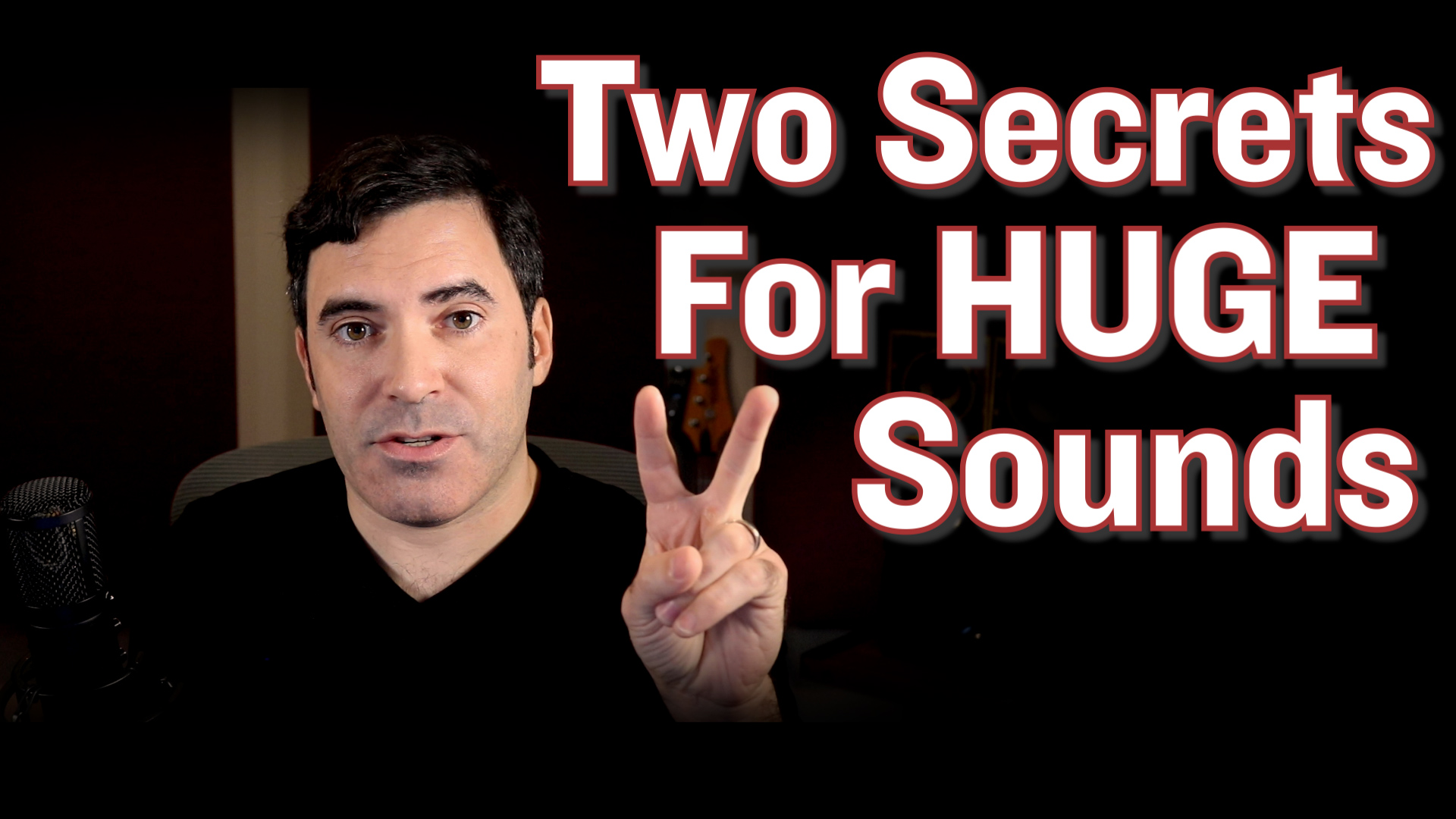 Two Secrets for HUGE Sounding Mixes