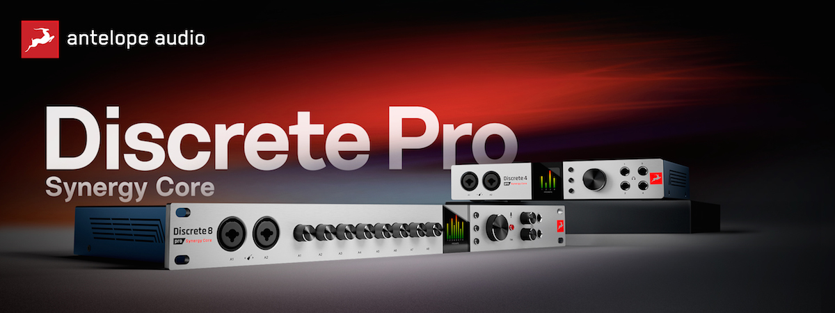 New Gear Alert: Discrete Pro Interfaces by Antelope, 3122V Mic Pre from API, Eventide’s Anthology XII & More