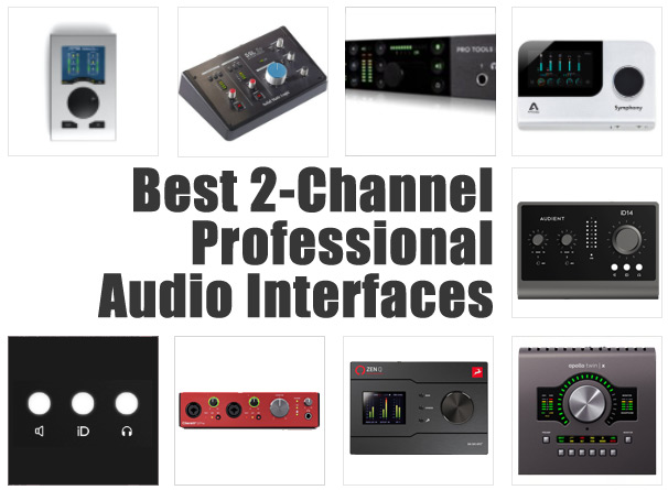 The Best 2-Channel Audio Interfaces for the Serious Small Studio [UPDATED 2023]