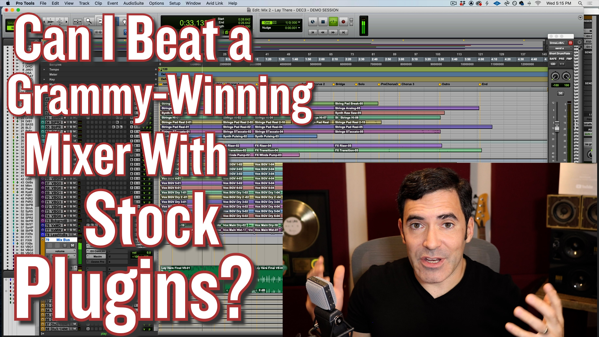 Stock Plugins Vs. Grammy-Winning Mixer (…The secret to great mixing using ANYTHING.)