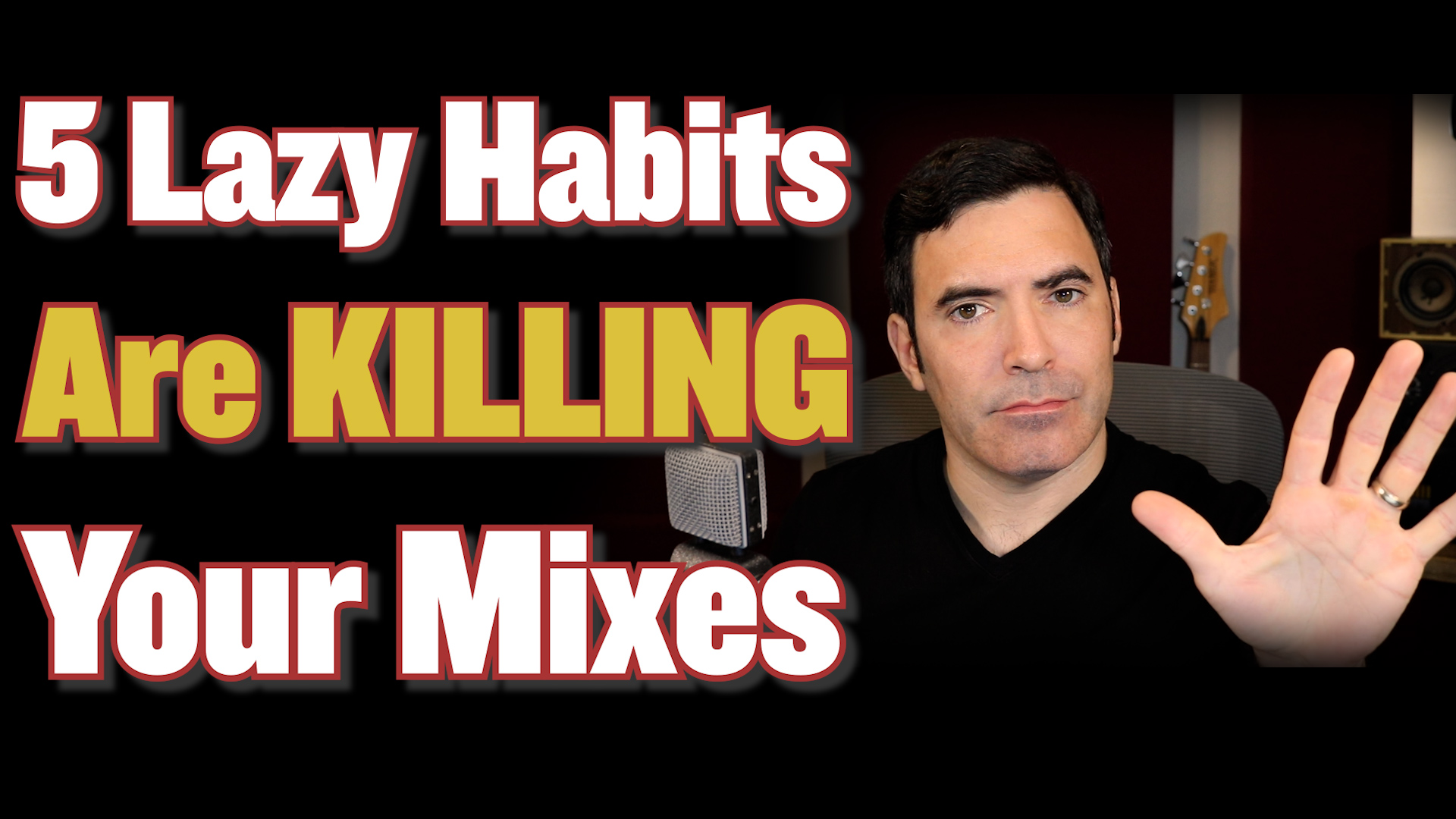 5 Lazy Mix Habits That Are Quietly Killing Your Mixes.