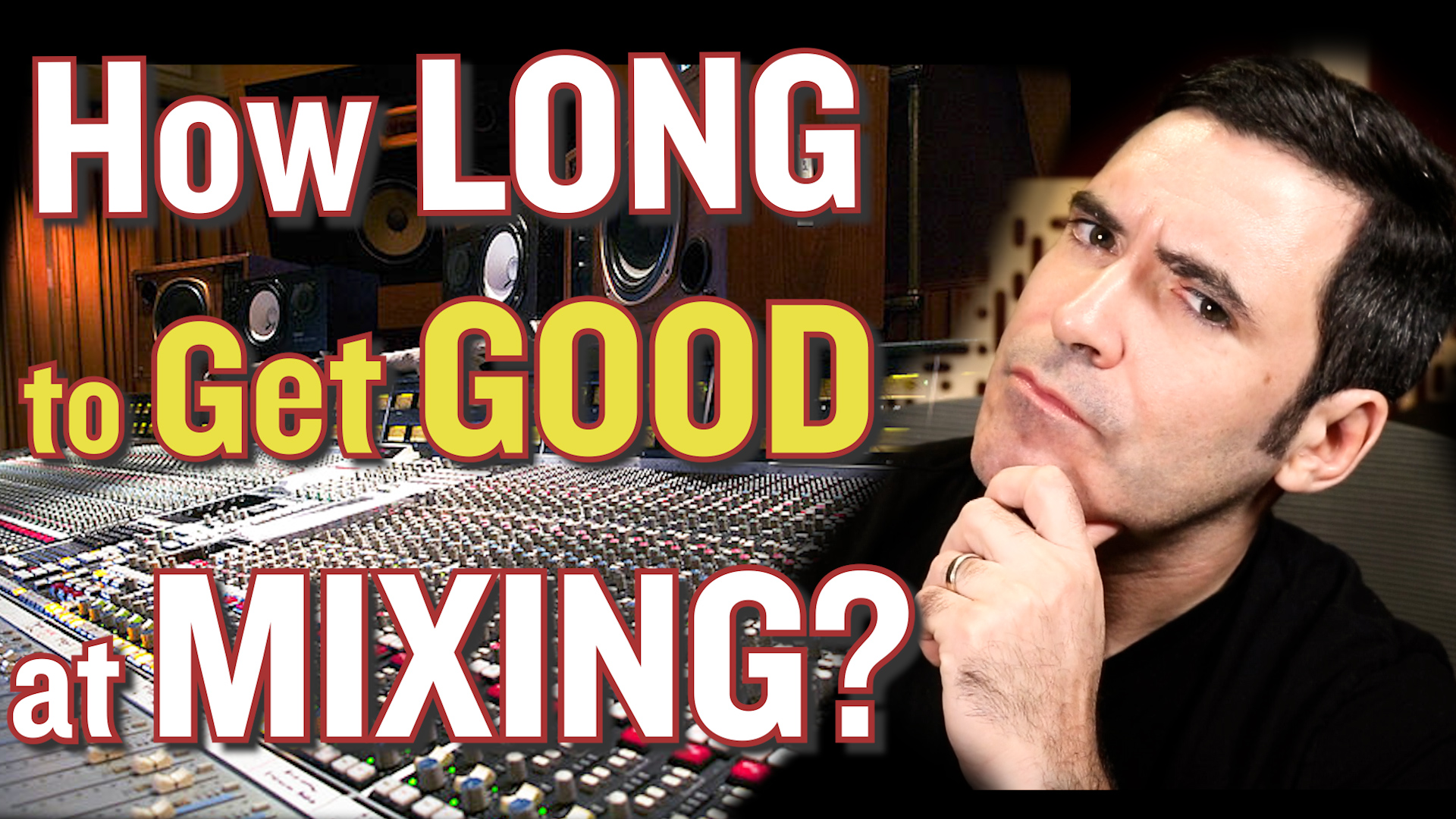 How Long Does It Take to Get GOOD at MIXING?