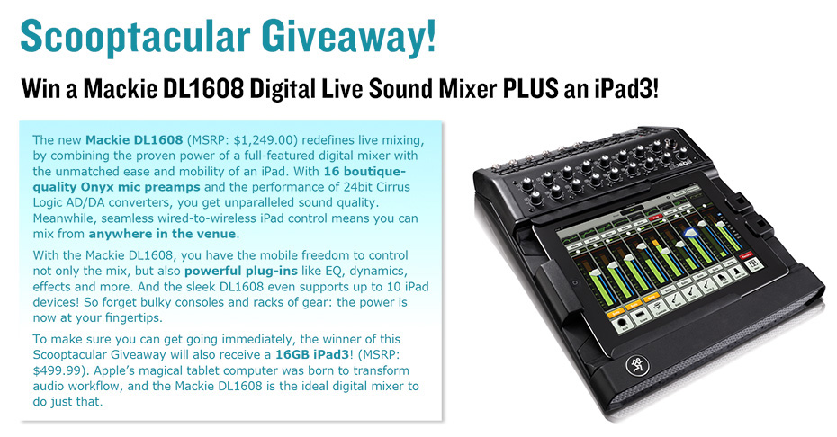 Scooptacular Giveaway: Mackie DL1608 — SonicScoop