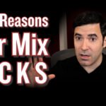 why your mix sucks