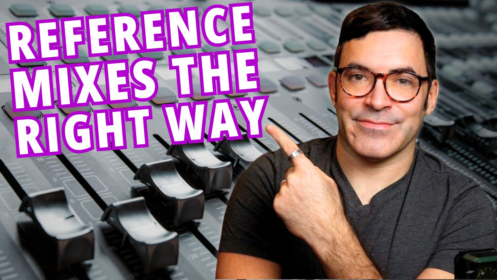 How to Use Reference Mixes (…The Right Way)